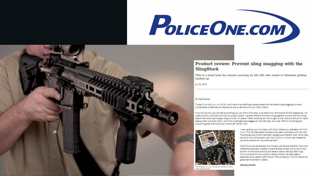 WMD Guns SlingStock PoliceOne.com Review